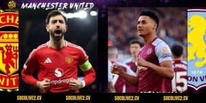 Nhận Định Aston Villa Vs MU